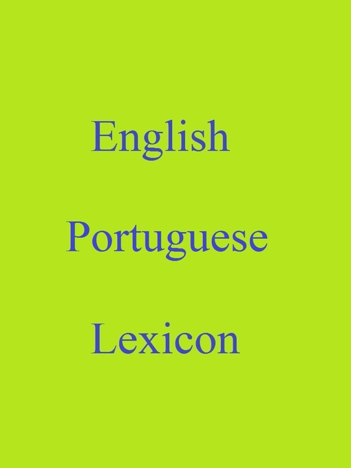 Title details for English Portuguese Lexicon by Robert Goh - Available